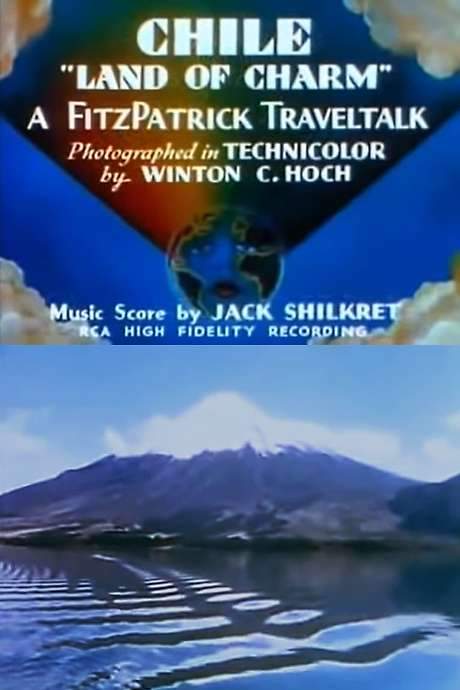 Chile, Land of Charm